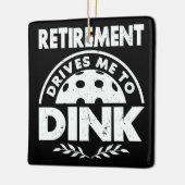 Grappige Pickleball Pensioen Drijft Me Om Te Dinke Keramisch Ornament (Links)