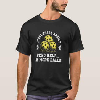 Grappige Pickleball Speler Pickleball Verslaafde S T-shirt