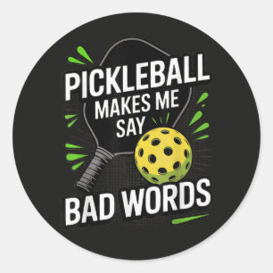 Grappige Pickleball Zorgt Ervoor Dat Ik Slecht Spr Ronde Sticker
