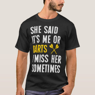 Grappige Pijlen Zei Ze Tegen Mij Of Pijlen Die Ik  T-shirt