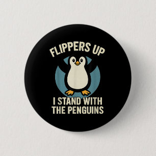 Grappige pinguïn flippers omhoog Ik sta met de pin Ronde Button 5,7 Cm