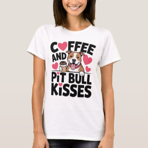 Grappige Pitbull Kusjes Coffee Verslaafde Pittie H T-shirt