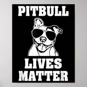 Grappige Pitbull Leeft Hond Gezegde Shirt Awarenes Poster