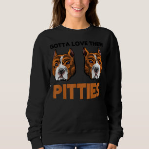 Grappige Pitbull moet van hen houden Pitties Bully Trui