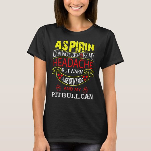 Grappige Pitbull voor Pit Bull Hond Loving Mam Pap T-shirt (Voorkant)