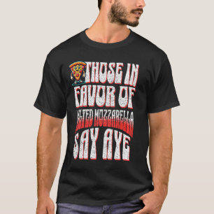 Grappige pizza voor degenen die voor gesmolten Moz T-shirt