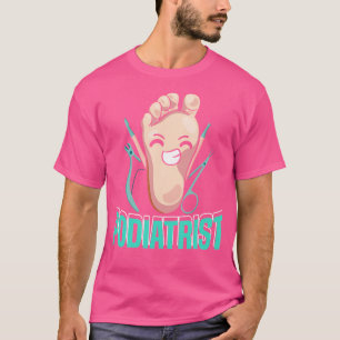 Grappige Podiatrist Podiatry Foot Doctor Podiatris T-shirt