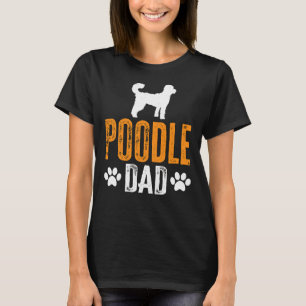 Grappige poedel papa cadeau perfecte poedel hond e t-shirt