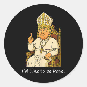 Grappige politieke ik zou graag paus Trump zijn Ronde Sticker