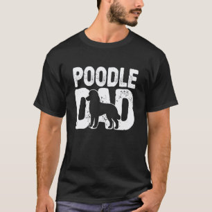 Grappige Poodle Vader Hond Liefhebber Vader Vaderd T-shirt