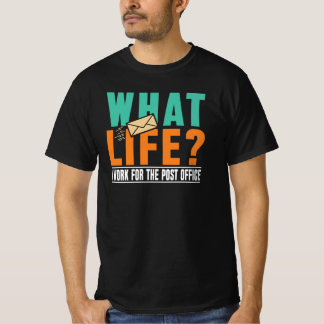Grappige postbode USPS postbeambte humor cadeau T-shirt