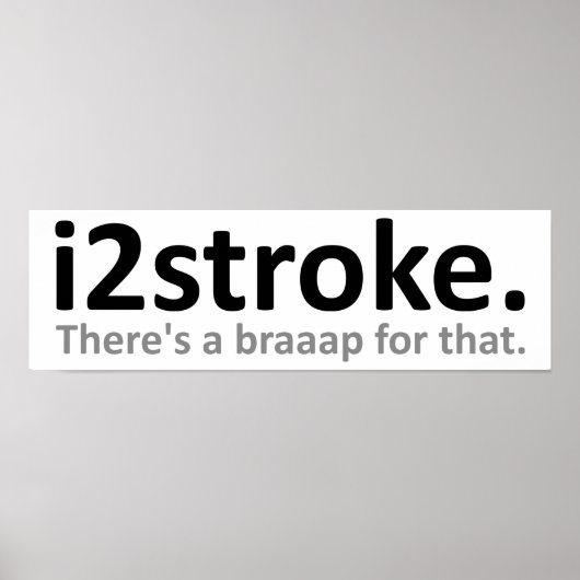 Grappige Poster i2stroke (Voorkant)