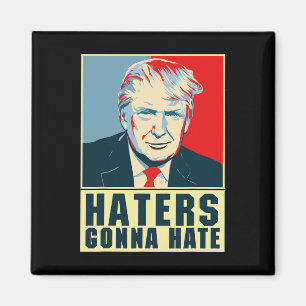 Grappige president Donald Trump-haters gaan haten  Magneet