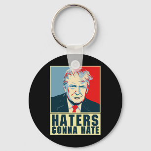 Grappige President Donald Trump Haters Gaan Haten  Sleutelhanger