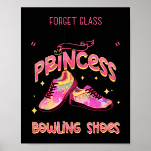 Grappige Prinses Bowling Schoenen Bowlers Poster