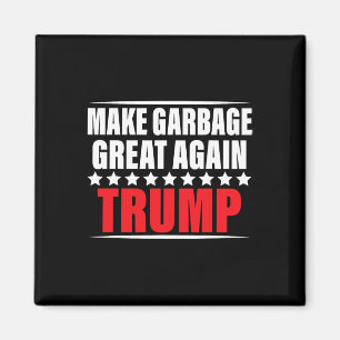 Grappige pro Trump maakt vuilnis weer geweldig Magneet