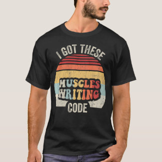 Grappige programmeur Ik heb deze spieren door code T-shirt
