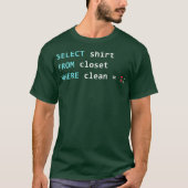 Grappige programmeur SQL Query Geek Database Codin T-shirt (Voorkant)
