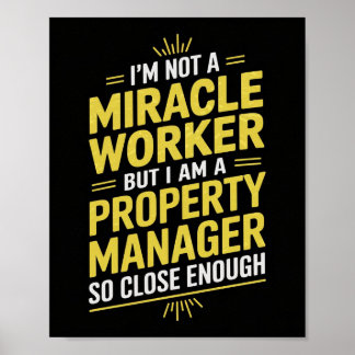 Grappige Property Manager Wall Art - Ik ben geen w Poster