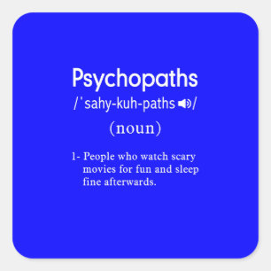 Grappige psychopaten definitie blauw vierkante sticker