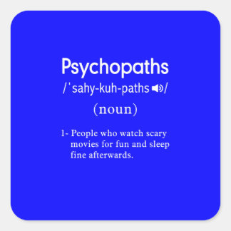 Grappige psychopaten definitie blauw vierkante sticker