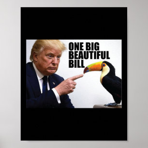 Grappige Pun Donald Trump Eén Grote Mooie Rekening Poster