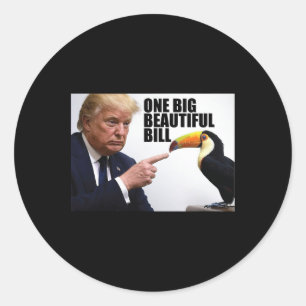 Grappige Pun Donald Trump Eén Grote Mooie Rekening Ronde Sticker