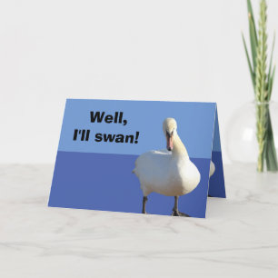 Grappige Pun Swan Verjaardag Kaart