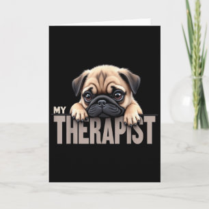 Grappige Pup Mijn Therapeut Pug Hond Kaart