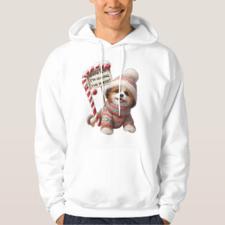 Grappige Pup "Sneeuw, geen sprake van dat ik wegga Hoodie