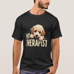 Grappige Puppy Mijn Therapeut Poodle Hond T-shirt