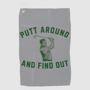 Grappige Putt Rond en Ontdek Sarcastisch Golfen F Golfhanddoek