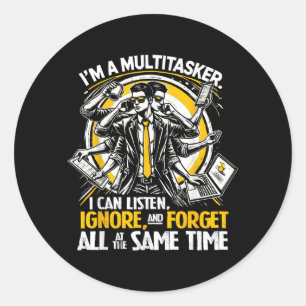 Grappige Quote Humoristische Multitask Grappige Sp Ronde Sticker