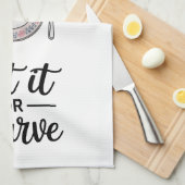 Grappige Quote Keukenhanddoek (Quarter Fold)