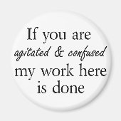 Grappige quotes en gezegden humor nieuwigheid grap magneet (Voorkant)