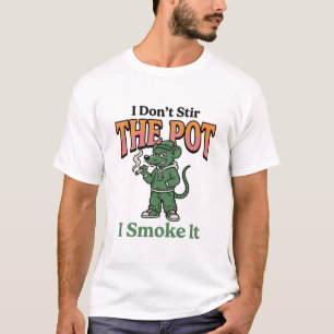 Grappige rat pot quote vintage graveerontwerp_1 t-shirt
