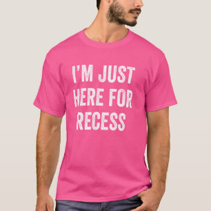 Grappige reces liefhebber Ik ben hier alleen voor  T-shirt