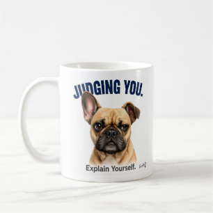 Grappige Rechtop Jouw Franse Bulldog Coffee Mug Koffiemok