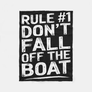 Grappige Regel Nummer 1 Val Niet Van De Boot Cruis Fleece Deken