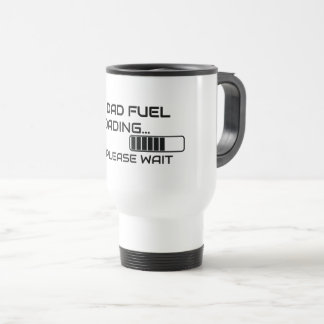 Grappige Reisbeker 'Dad Fuel Loading' voor koffie