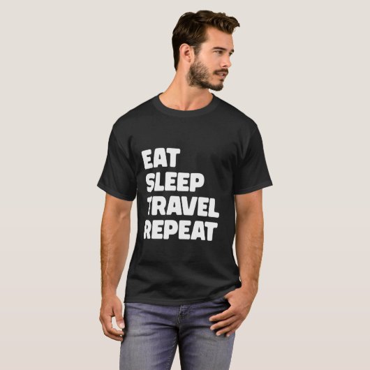 Grappige reiziger Eet Slaap Reizen Herhaal 1 T-shirt (Voorkant volledig)