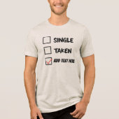 Grappige relatie status persoonlijk Tri-Blend shirt (Voorkant)