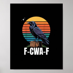 Grappige Retro F-Caw-F Vogel Kraai Kraai Vogel Poster