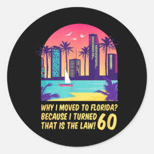 Grappige Retro Florida 60 Verjaardag Quote Strand  Ronde Sticker