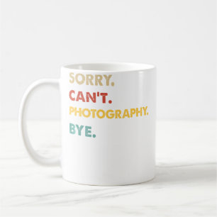 Grappige Retro Fotografie Sorry Can'T Fotografie D Koffiemok