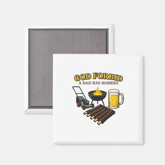 Grappige retro God verhoede dat een vader Hobbies  Magneet (Voorkant / Achterkant)