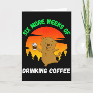 Grappige Retro Groundhog Day 2022 Meme, Koffie Dri Kaart