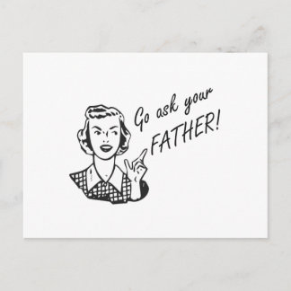 Grappige retro huisvrouw - ga je vader vragen! briefkaart