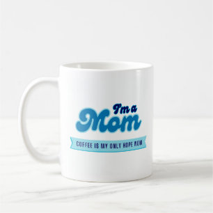 Grappige retro mam - koffie is mijn enige hoop bla koffiemok