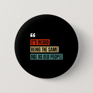 Grappige Retro Sarcastische Citaten Ontwerp Meer D Ronde Button 5,7 Cm